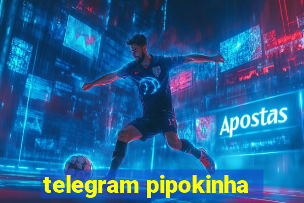 telegram pipokinha